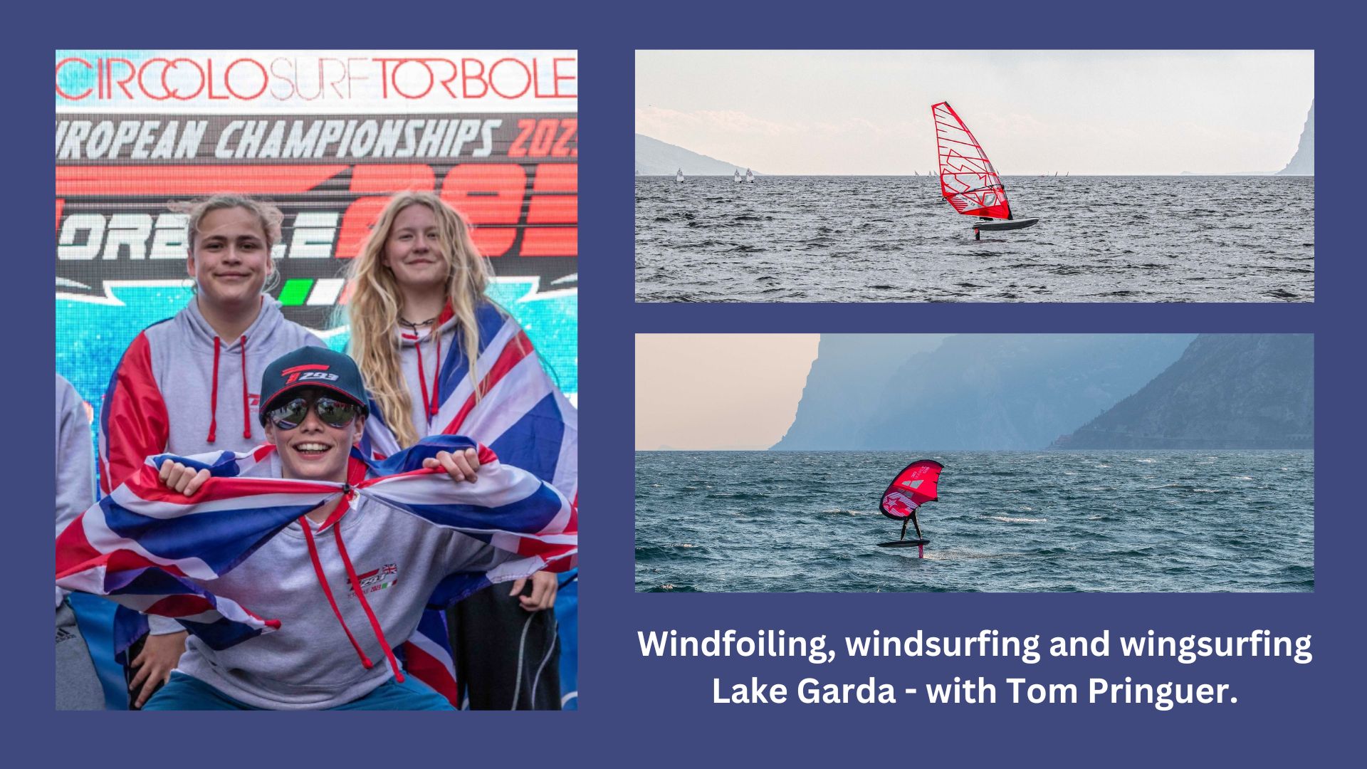 Windfoiling, windsurfing and wingsurfing Lake Garda – with Tom Pringuer.